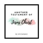 Another Testament of Jesus Christ Podcast