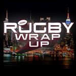 Rugby Wrap Up