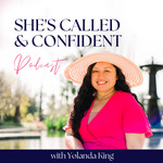 She’s Called & Confident: Personal Growth, Mental Health, & Ministry for Christian Women