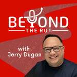 Beyond the Rut: Create a Life Worth Living in Your Faith, Family, Career