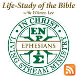 Life-Study of Ephesians with Witness Lee