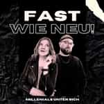 FAST WIE NEU! Der Katja&Marvin Millenialcast