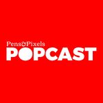 Pens & Pixels Popcast