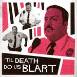 Til Death Do Us Blart