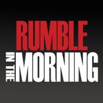 Rumble in the Morning