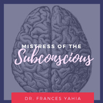 Mistress of the Subconscious