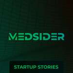 Medsider: Learn from Medtech and Healthtech Founders and CEOs