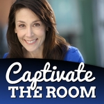 Captivate the Room