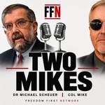 Two Mikes with Dr Michael Scheuer and Col Mike