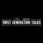 First Generation Talks