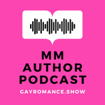 Gay Romance Show - MM Author Podcast