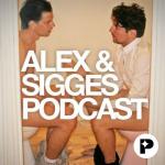 Alex & Sigges podcast