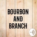 BOURBON AND BRANCH