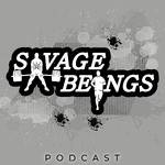 Savage Beings Podcast