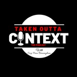 Taken Outta Context Podcast