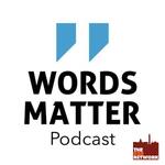 Words Matter