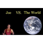 Joe versus the World