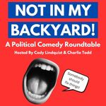 Not In My Backyard!