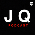 JQ PODCAST 