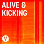Alive & Kicking
