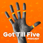 Got Till Five