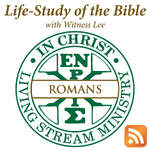 Life-Study of Romans with Witness Lee