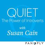 Quiet: The Power of Introverts with Susan Cain