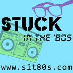 Stuck in the '80s Podcast