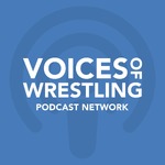Voices of Wrestling Podcast Network
