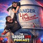 The Sanger Live Podcast
