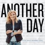 Another Day with Ana Marie Cox