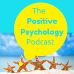 The Positive Psychology Podcast - Bringing the Science of Happiness to your Earbuds with Kristen Truempy