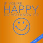 If You're Happy, Do You Know It?