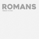 Through the Bible - Romans