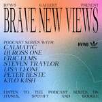 HVW8 Presents: Brave New Views