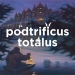 Podtrificus Totalus