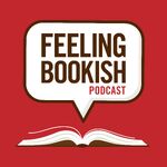 Feeling Bookish Podcast
