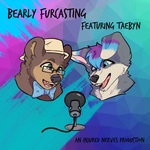 Bearly Furcasting feat. Taebyn