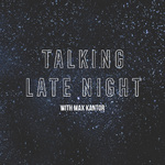Talking Late Night