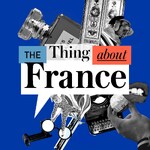 The Thing About France