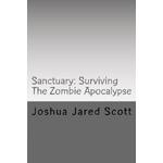 Sanctuary: Surviving The Zombie Apocalypse