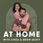At Home with Linda & Drew Scott