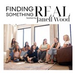 Finding Something Real Podcast