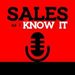 SALES as I KNOW IT! 