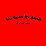 No Shows Sports