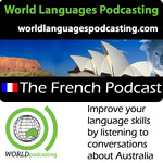 French Podcast - Improve your French language skills by listening to conversations about Australian culture