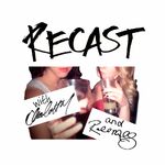 Recast: the Podcast