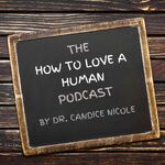 How to Love a Human