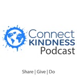 Connect Kindness Podcast