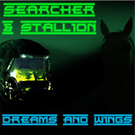 Dreams and Wings (A Searcher and Stallion story)